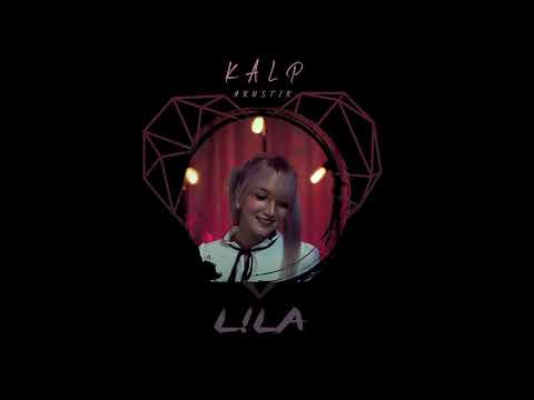 Lila - Kalp (Akustik)