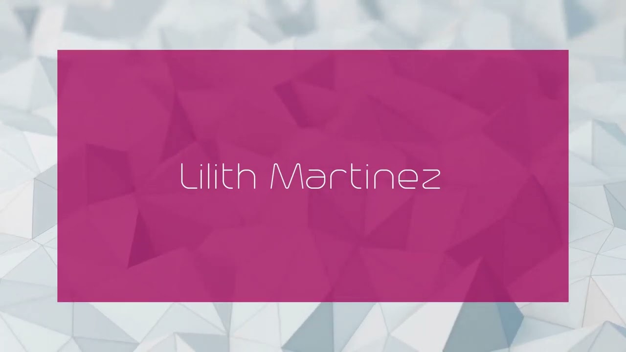 Lilith Martinez - appearance