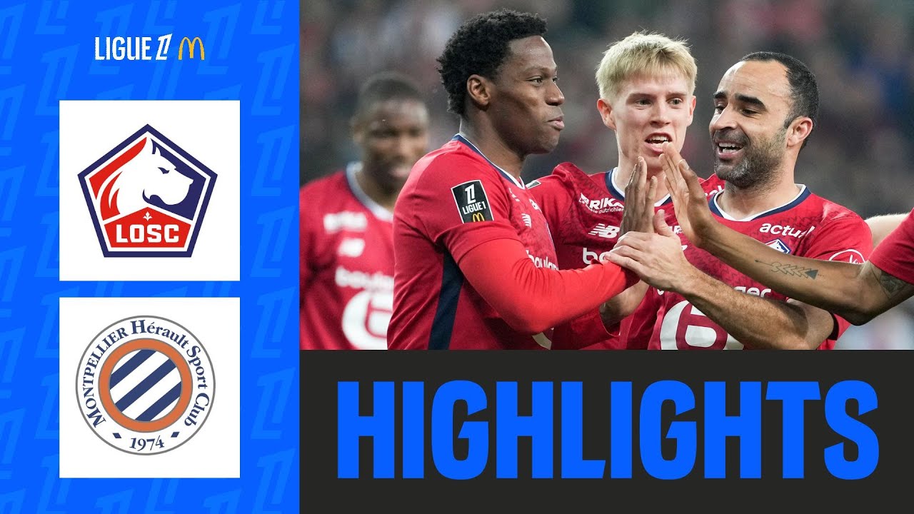 LILLE LOSC - MONTPELLIER HÉRAULT SC (1-0) - Week 25 - Ligue 1 McDonald's 24/25