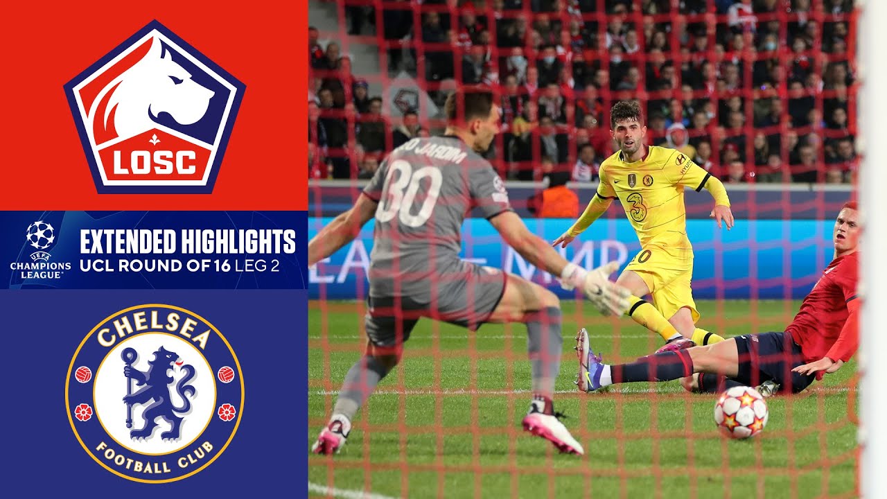 Lille vs. Chelsea: Extended Highlights | UCL Round of 16 - Leg 2 | CBS Sports Golazo