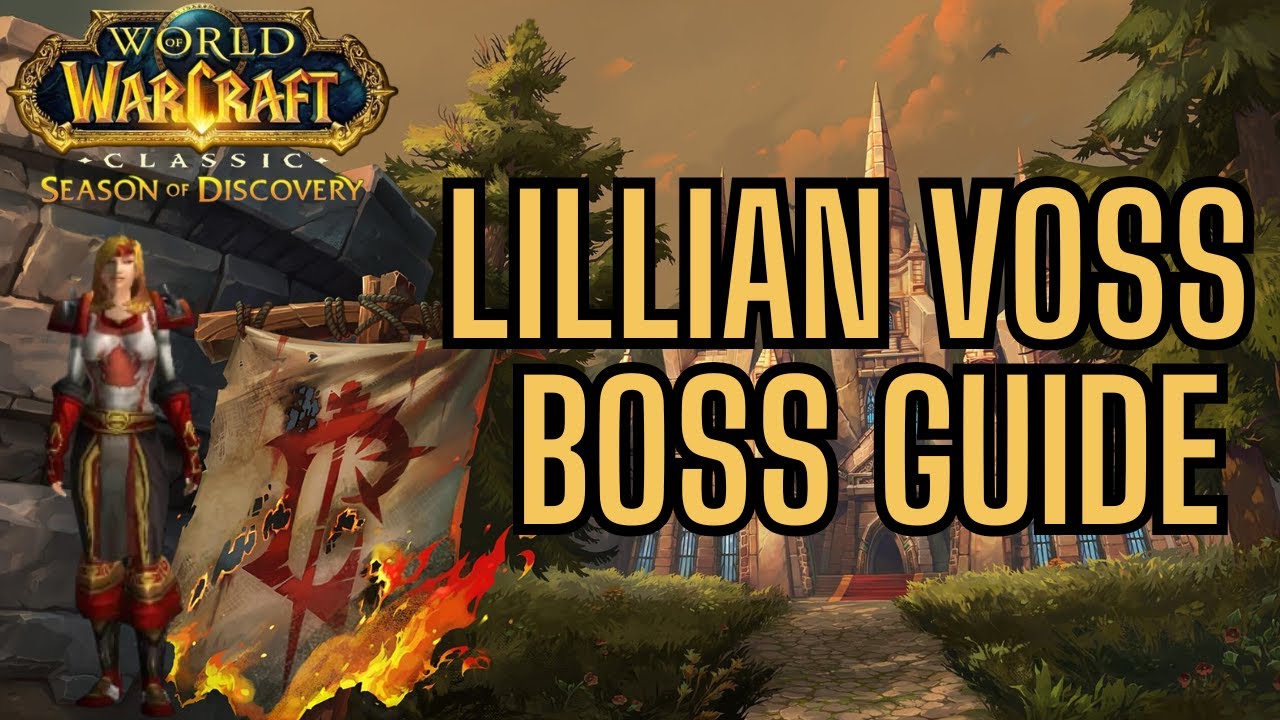 Lillian Voss Boss Guide (20 Player) | Scarlet Enclave Raid - Season of Discovery Phase 8