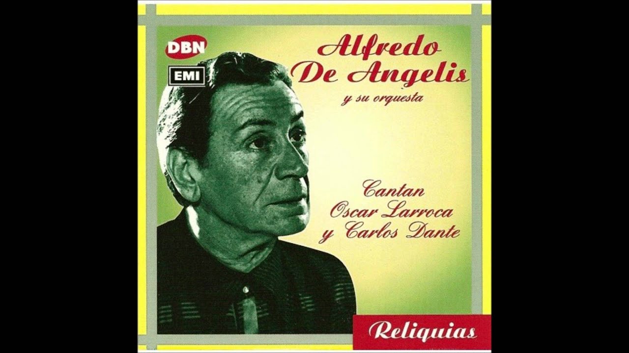 Lina, Orquesta Alfredo de Angelis, Cantan Carlos Dante, Oscar Larroca