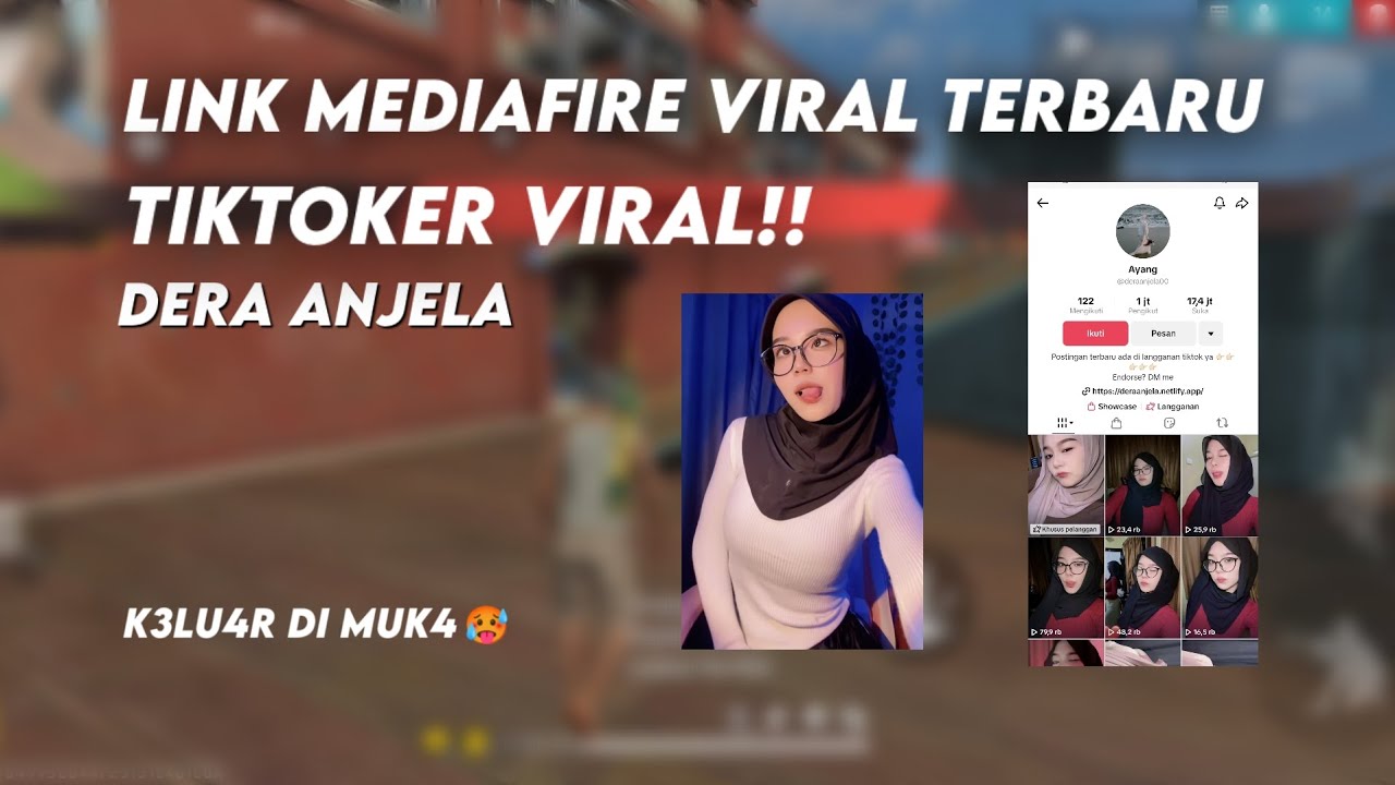 LINK MEDIAFIRE VIRAL TERBARU!! TIKTOKER VIRAL DERAANJELA K3LU4R D1 MUK4!! 🥵🥵