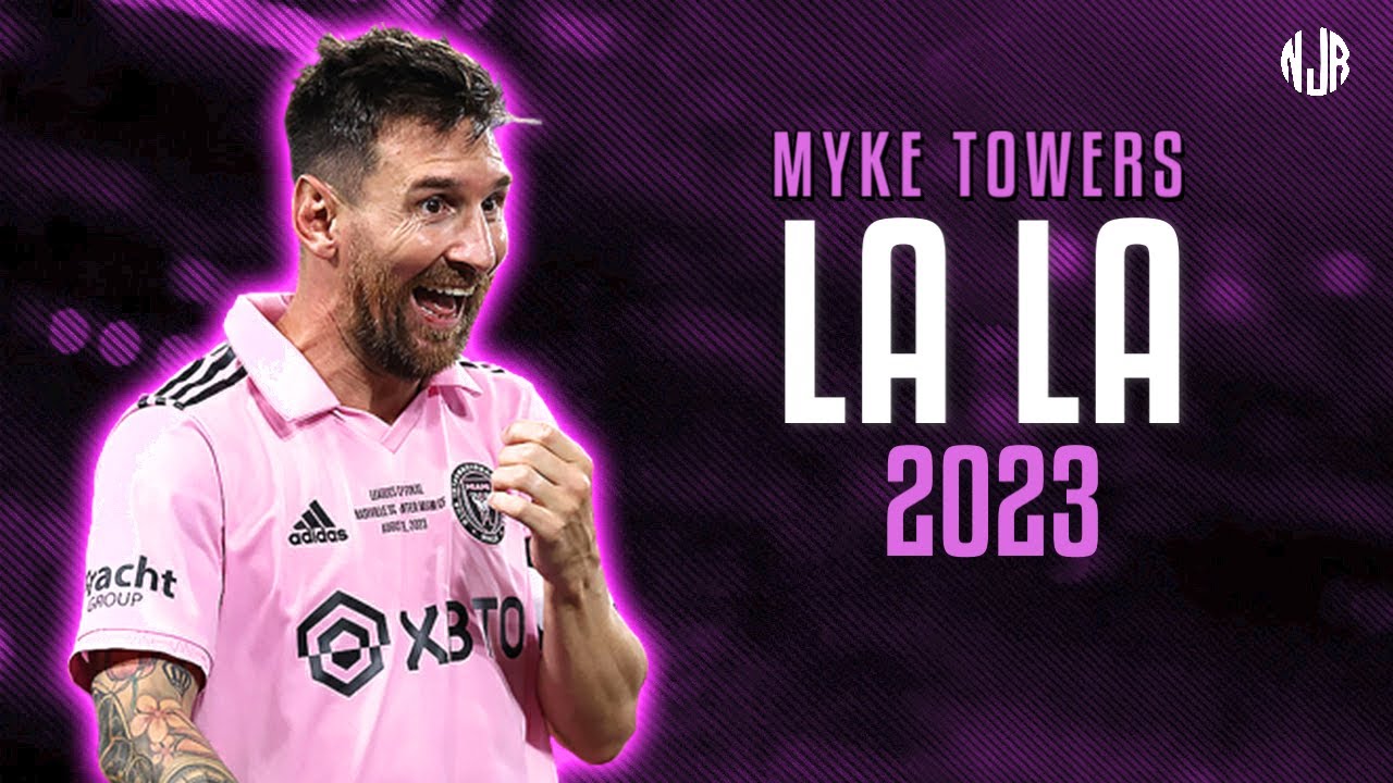 Lionel Messi ● LALA | Myke Towers ᴴᴰ