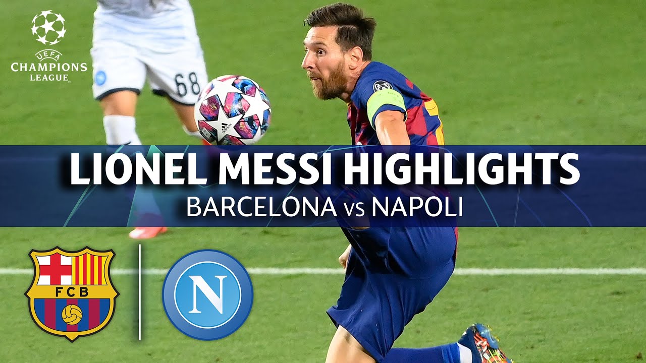 Lionel Messi Highlights: Barcelona vs. Napoli | 08-08-2020 | UCL on CBS Sports