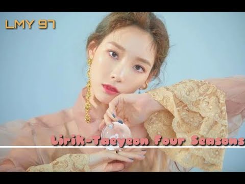 Lirik Taeyeon - (사계) Four Seasons
