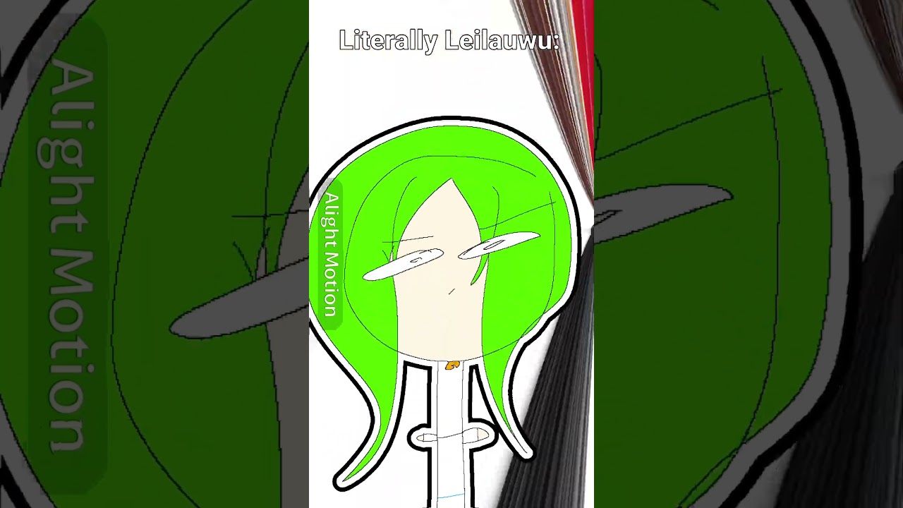 Literally Leilauwu