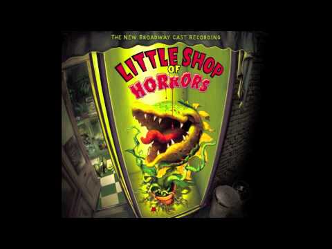 Little Shop of Horrors - Grow For Me