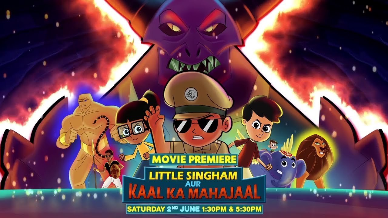 Little Singham aur Kaal ka Mahajaal - Saturday, 2nd June, 2018 at 1:30 PM & 5.30 PM