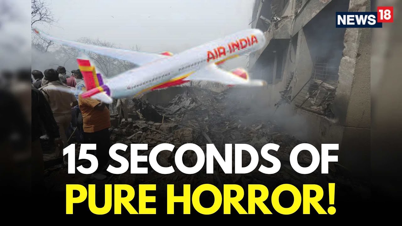 LIVE | Ahmedabad Plane Crash Video Shows Moments of Destruction | Air India Plane Crash | N18L