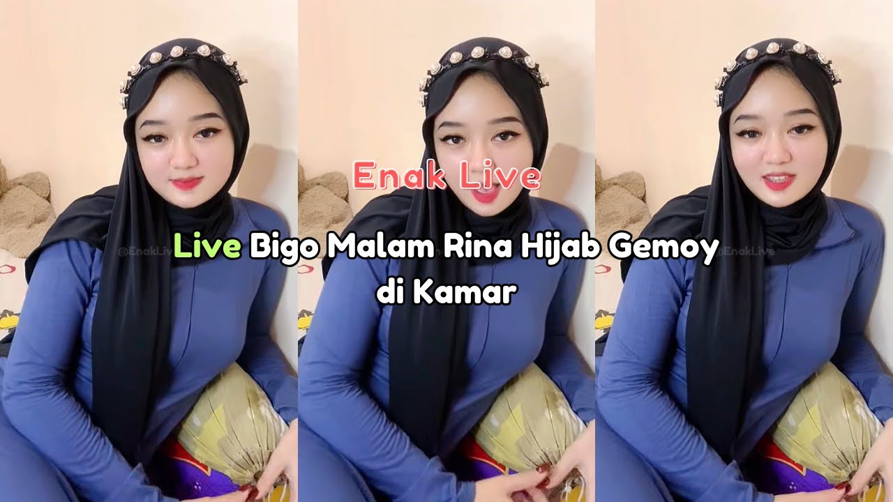 Live Bigo Malam Rina Hijab Gemoy di Kamar