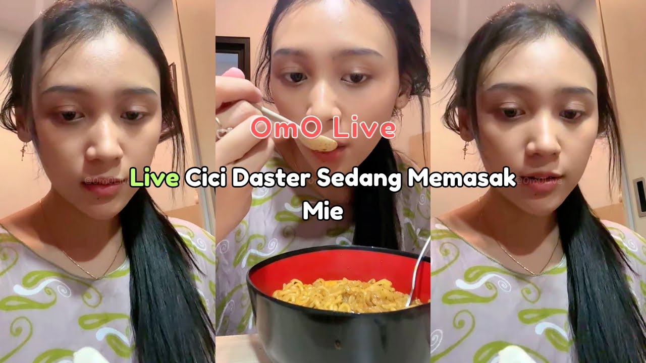 Live Cici Daster Sedang Memasak Mie