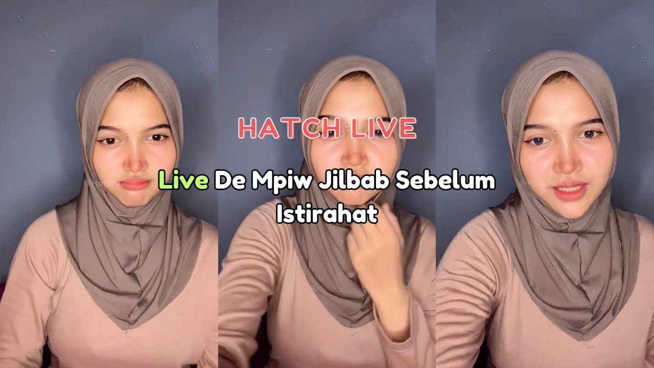 Live De Mpiw Jilbab Sebelum Istirahat