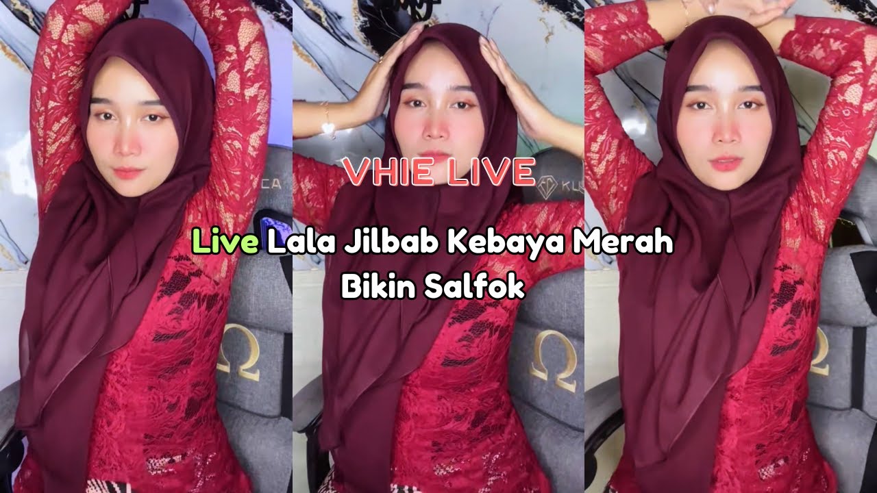 Live Lala Jilbab Kebaya Merah Bikin Salfok