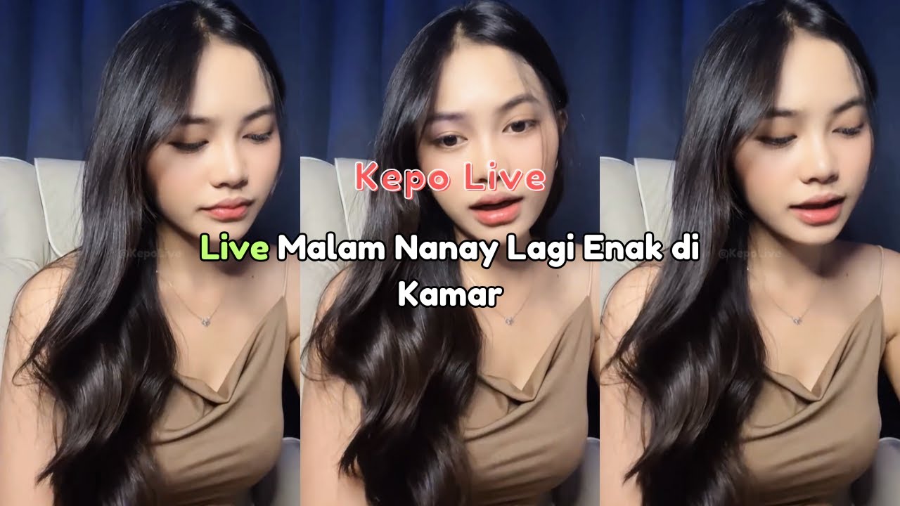 Live Malam Nanay Lagi Enak di Kamar