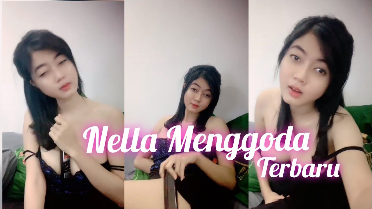 Live Nella Terbaru Sungguh Menggoda😘
