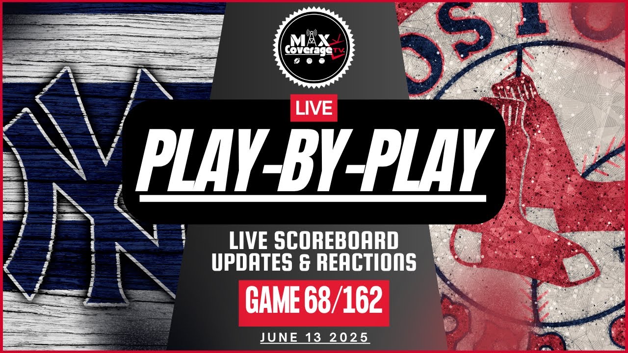 🔴LIVE New York Yankees vs Boston Red Sox - Play-By-Play & Reactions (6/13/25)