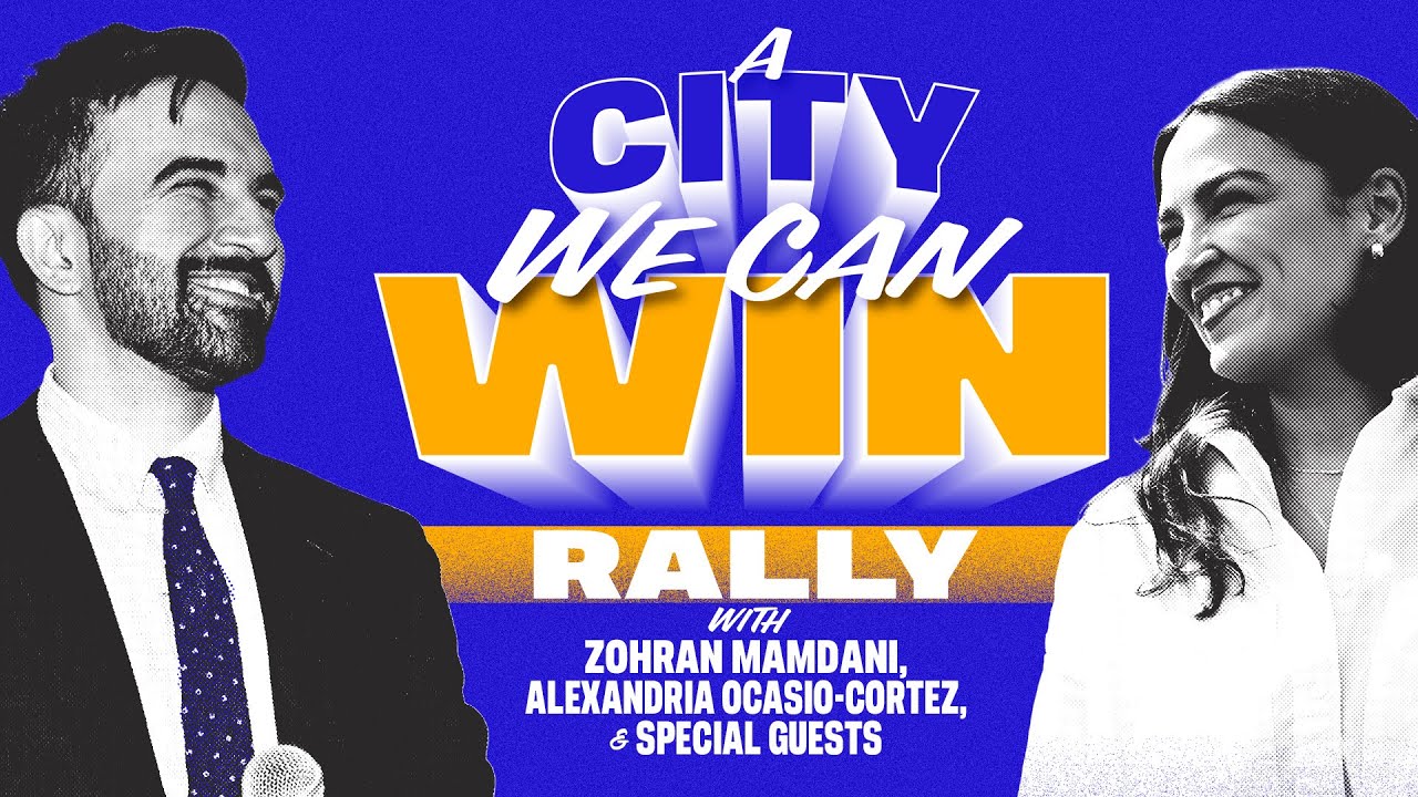 📣🔴LIVE: RALLY FOR A CITY WE CAN WIN - AOC w/ Zohran Mamdani & More 📣