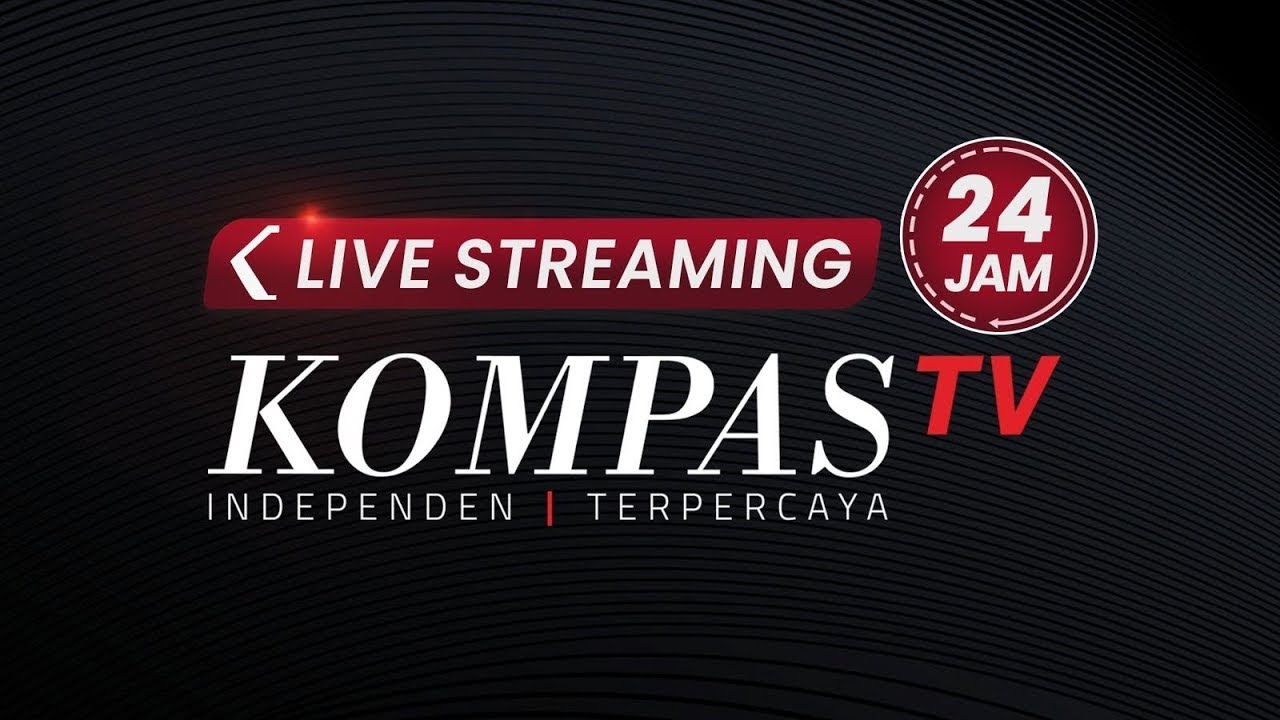 LIVE STREAMING 24 JAM KOMPASTV