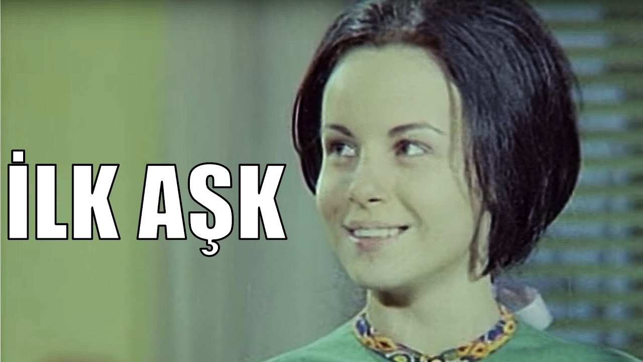 İlk Aşk / Zeynep Değirmencioğlu - Eski Türk Filmi Tek Parça
