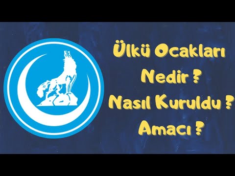 Ülkü Ocakları Nedir? Nasıl Kuruldu? Amacı Nedir?