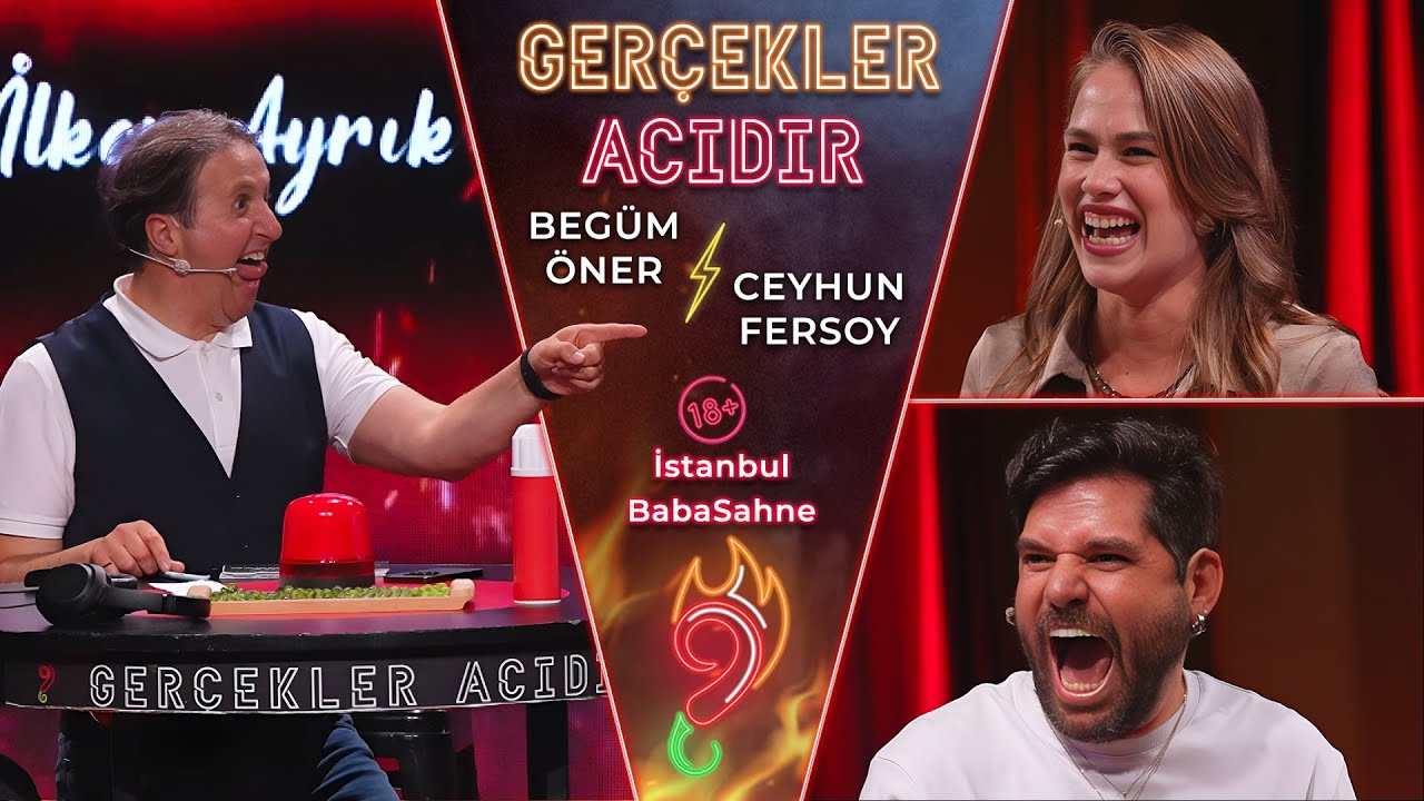 İlker Ayrık ile Gerçekler Acıdır | Begüm Öner ve Ceyhun Fersoy | Sezon 2 Bölüm 19 | BabaSahne