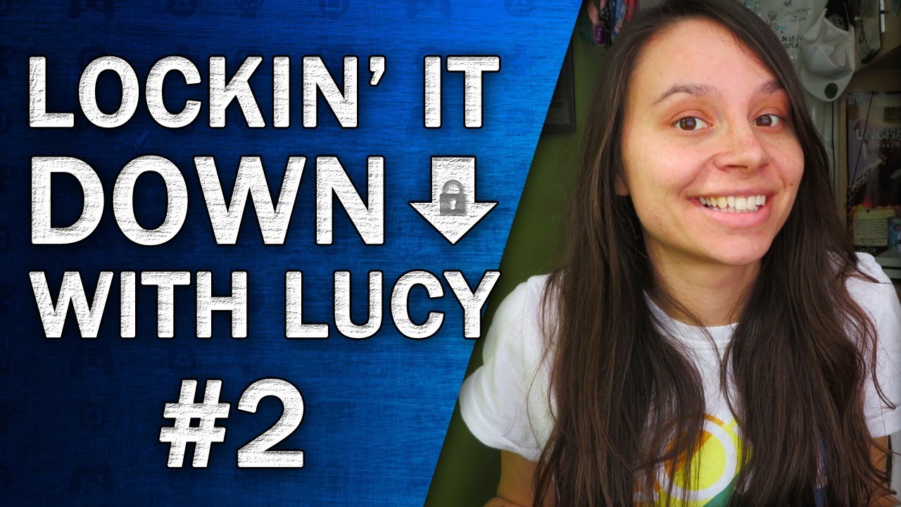 Lockin' it Down with Lucy | Live Podcast/Hangout #2 : Discussing The Outer Worlds and more!