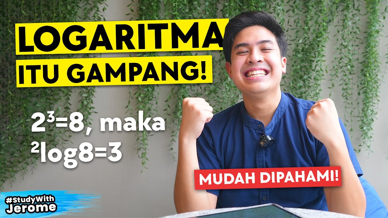 LOGARITMA ITU GAMPANG!! Bahas Logaritma Kelas 10 | Study With Jerome Polin