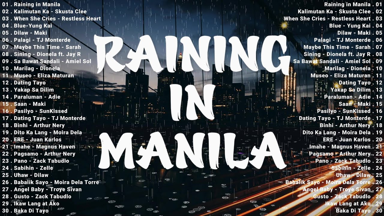 Lola Amour - Raining in Manila, Kalimutan Ka 💖 OPM Tagalog Top Songs 2025 Playlist With Lyrics