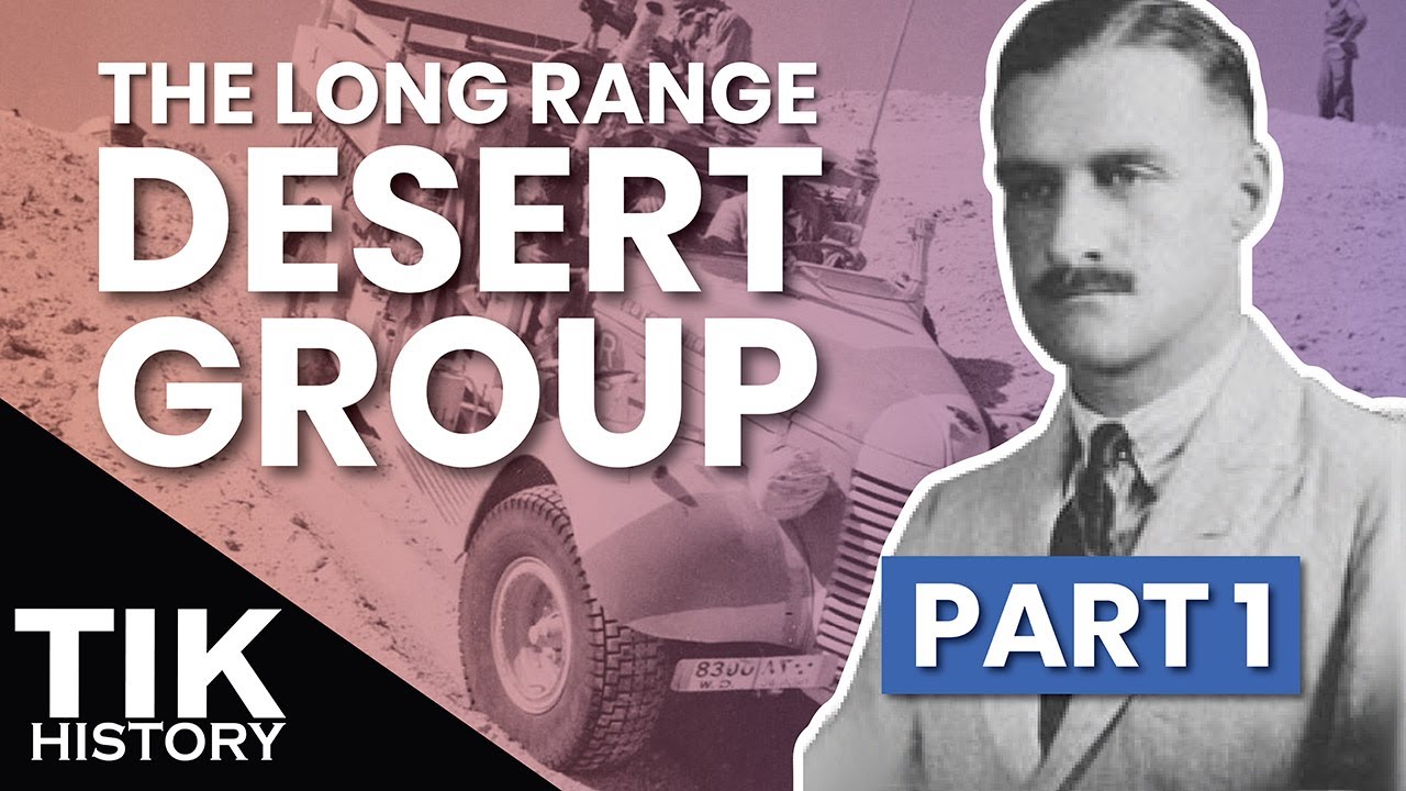 Long Range Desert Group | Part 1: Formation and Early Exploits  | BATTLESTORM-LITE Documentary