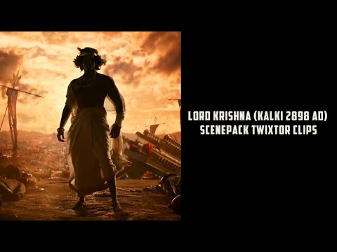 Lord Krishna (Kalki 2898 AD) Scenepack Twixtor Clips || Subxtor