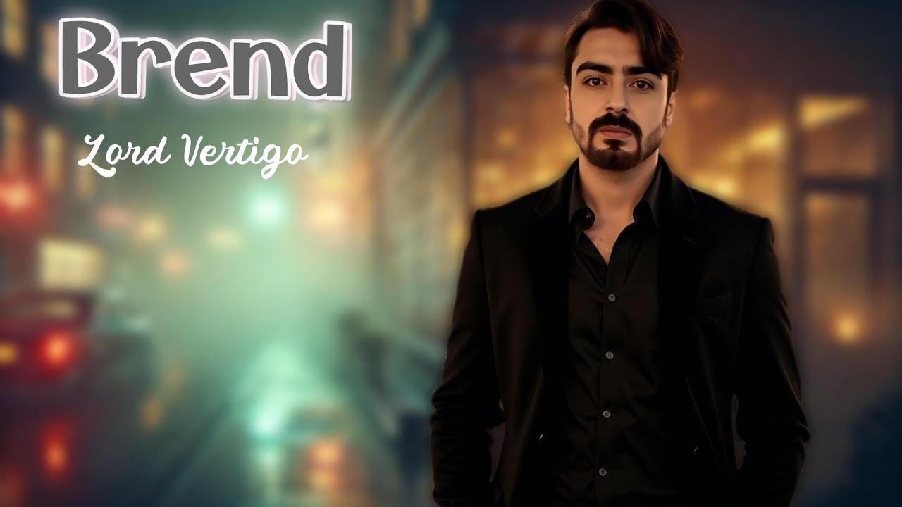 Lord Vertigo - Brend 2025 ( Official Music )