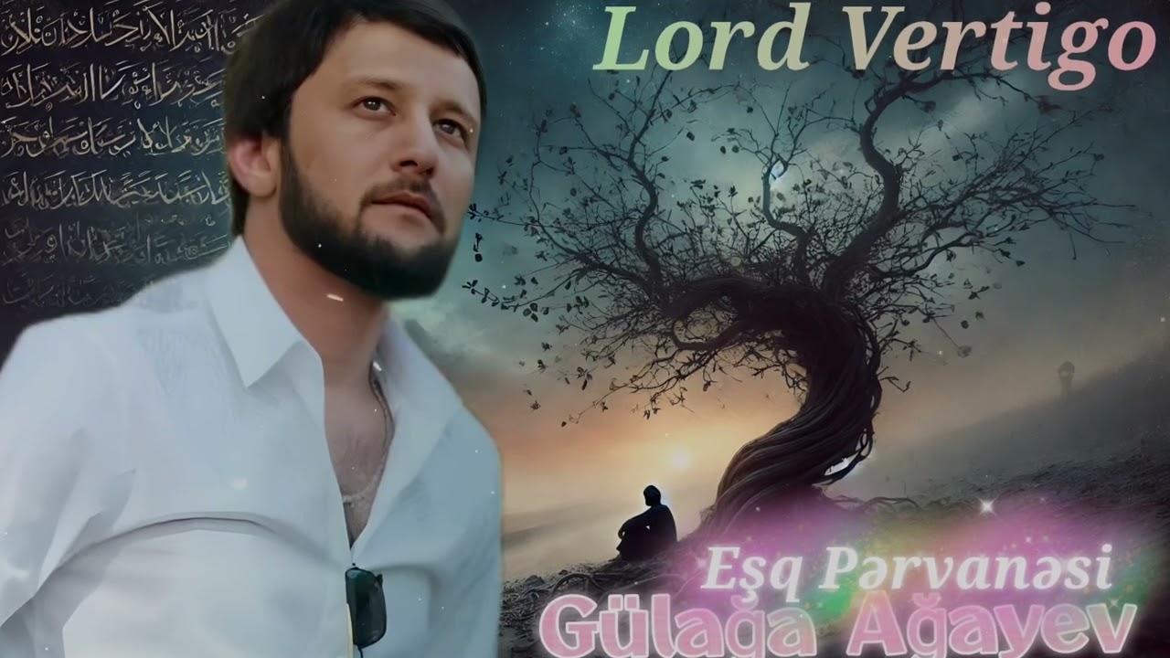 Lord Vertigo & Gülağa Ağayev - Eşq Pərvanəsi ( Yeni 2025 )