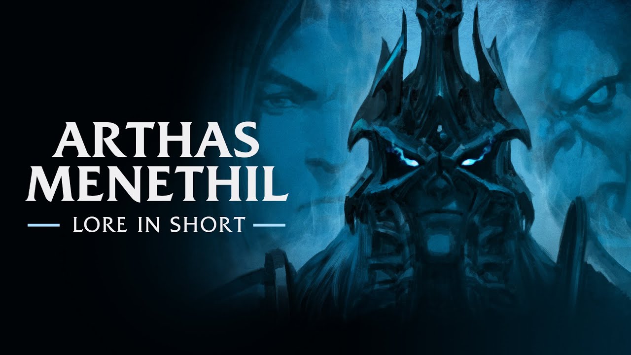 Lore in Short – Arthas Menethil | Wrath of the Lich King Classic | World of Warcraft