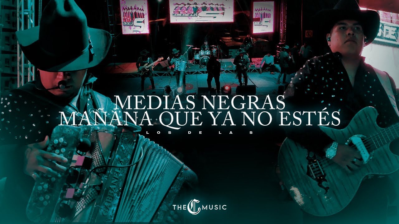 Los De La S - Medias Negras / Mañana Que Ya No Esté (En Vivo)