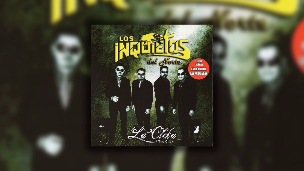 Los Inquietos del Norte - La Teibolera