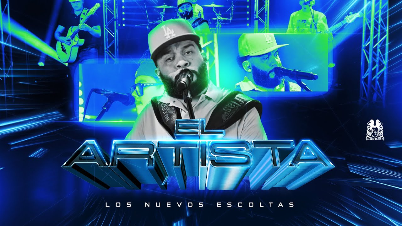 Los Nuevos Escoltas - El Artista [En Vivo]