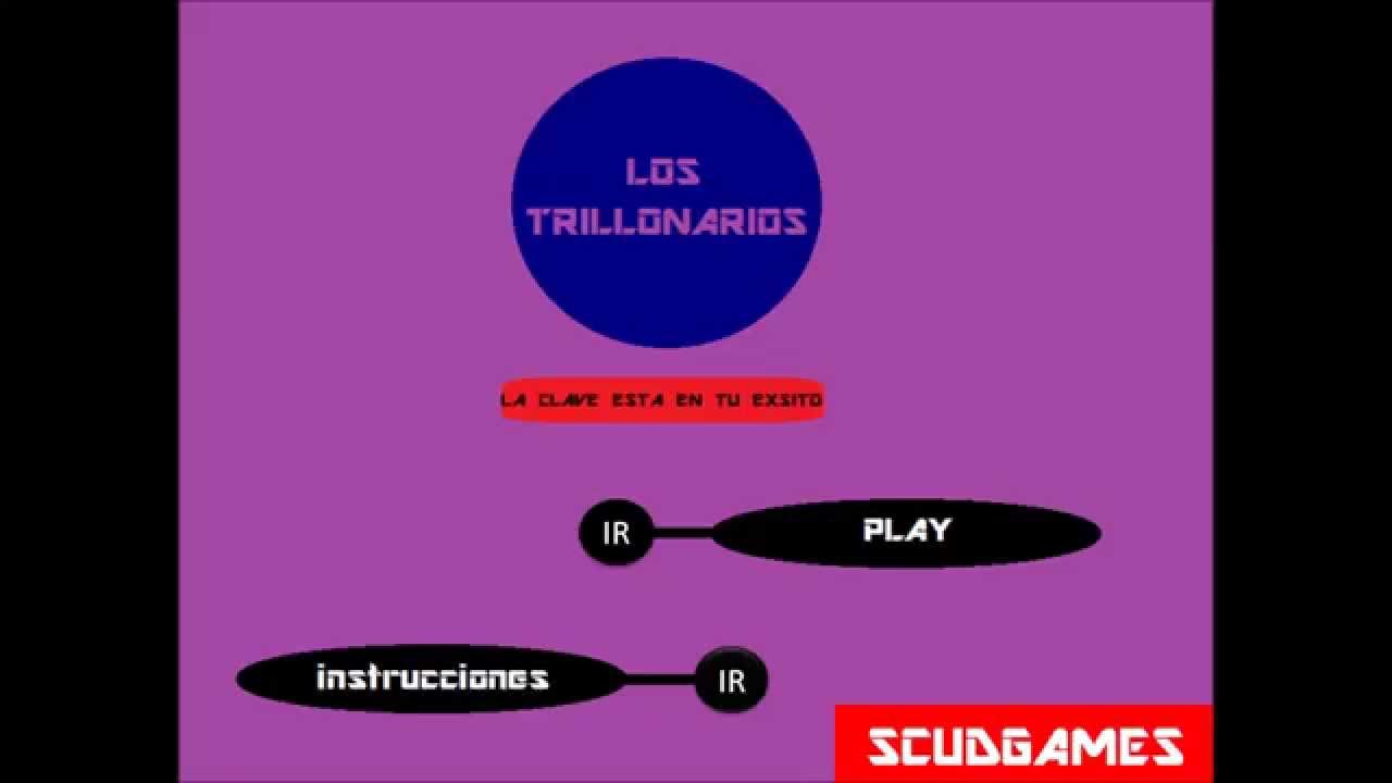 LOS TRILLONARIOS INTRO/SCUDGAMES