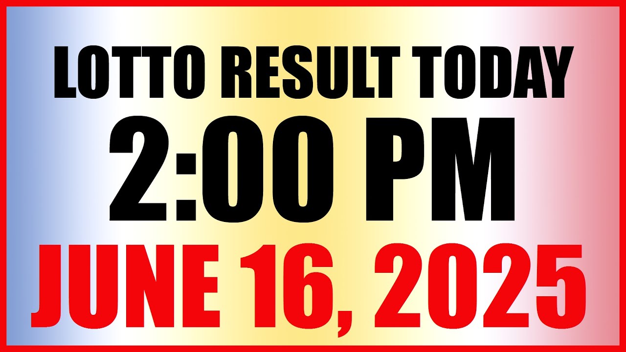 Lotto Result Today 2pm June 16, 2025 Swertres Ez2 Pcso