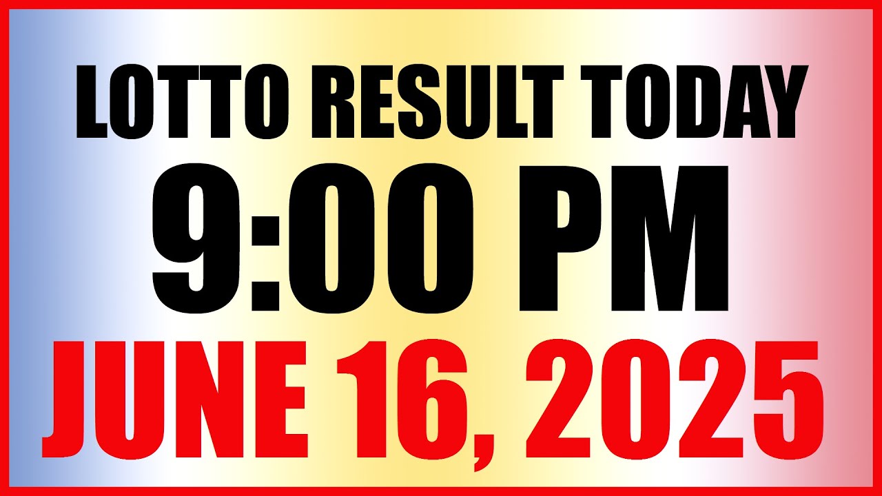 Lotto Result Today 9pm Draw June 16 2025 Swertres Ez2 Pcso