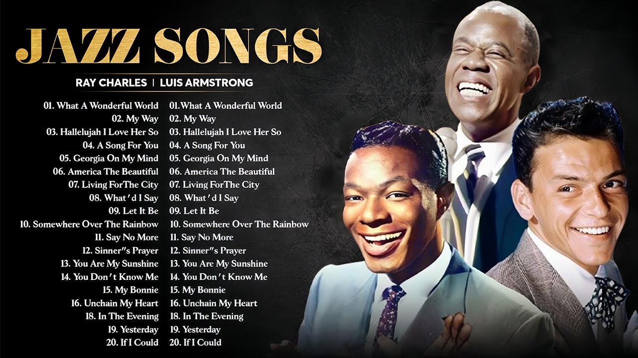 Louis Armstrong ,nat King Cole, Frank Sinatra : Best Songs - Old Soul Music Of The 50's 60's 70's