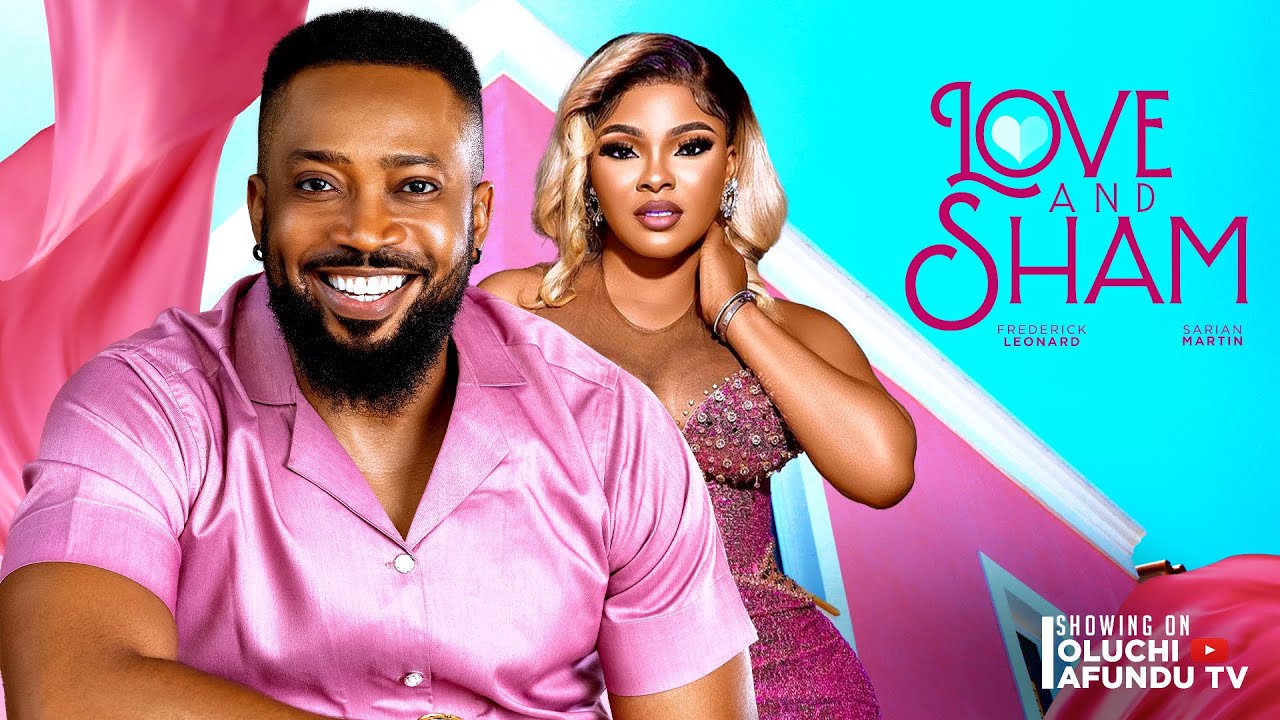 LOVE AND SHAM - FREDERICK LEONARD, SARIAN MARTIN, FEMI KAYODE