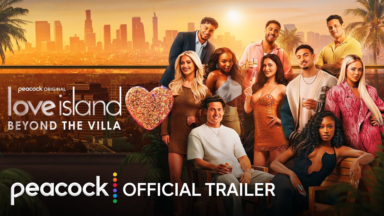 Love Island: Beyond the Villa | Official Trailer | Peacock Original