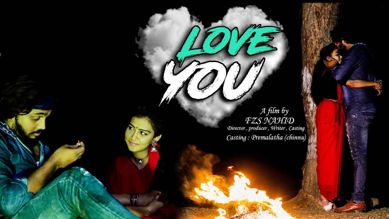 Love You | Love You  Short Film | Premalatha Chinnu | FZS NAHID | Renus Media