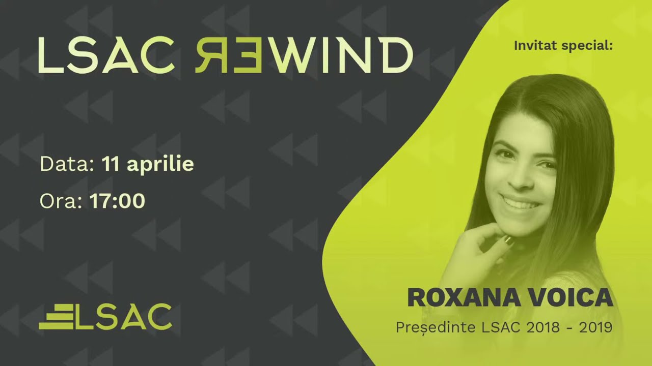 LSAC Rewind - S1E2 - Invitat: Roxana Alexandra Voica