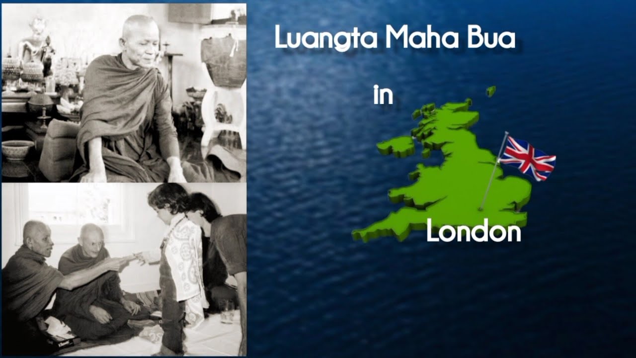 Luangta Maha Bua In London (1974)