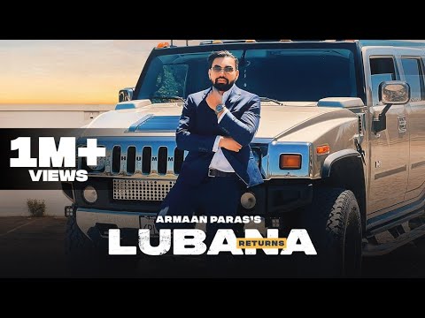 Lubana Returns (Official Video) Armaan Singh Paras | New Punjabi Songs 2024