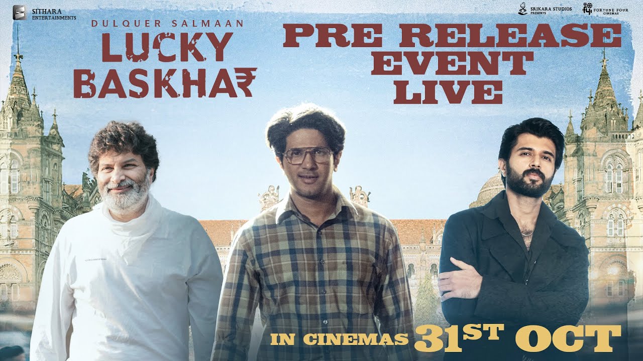 Lucky Baskhar Pre-Release Event LIVE | Dulquer Salmaan, Meenakshi Chaudhary | Venky Atluri