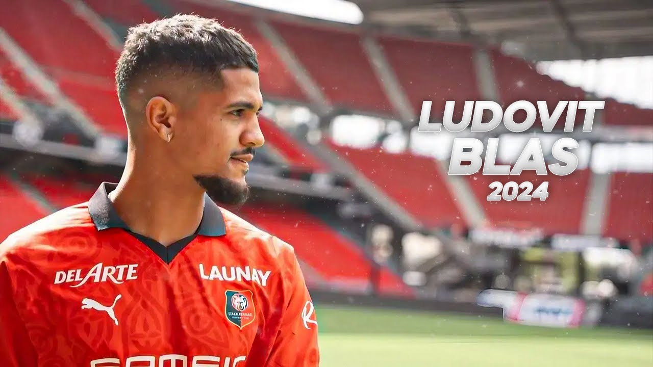 Ludovic Blas - Technical Winger - 2024ᴴᴰ