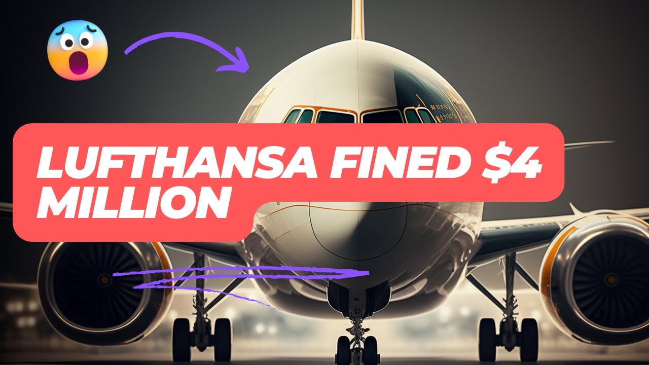 Lufthansa German airline fined $4 million